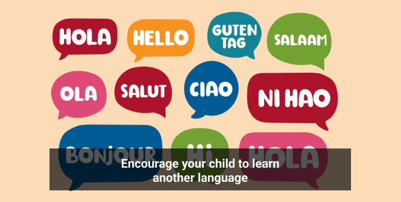 Encourage your child to learn another language